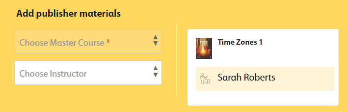 Add publisher materials section with the option to choose an instructor.