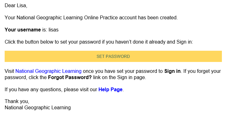 A personalized welcome email with the user's username and a link to set their password.